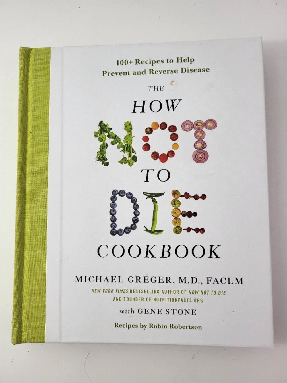 The How Not to Die Cookbook Michael Greger Plant-Based Recipes Hardcover